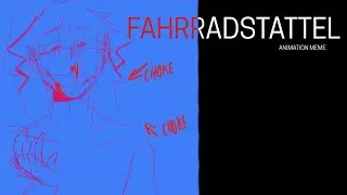 FAHRRADSTATTEL animation meme {VENT + Persona}