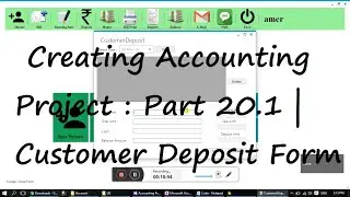 Creating Accounting Project : Part  20.1 | Customer Deposit Frm