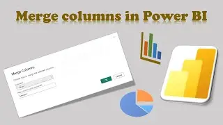 How to Merge Columns in Power Query Editor for Power BI | Step-by-Step Tutorial