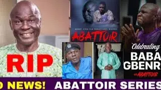 Moses Akorede Are (Baba Gbenro) In Abbatior Movie Of Mount Zion Fame Dies.....