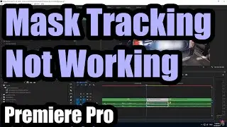 How to fix Mask Tracking not working in Premiere Pro (Nest)