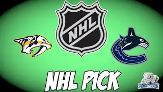 Nashville Predators vs Vancouver Canucks 4/26/24 NHL Free Pick | NHL Betting Tips