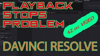 DAVINCI RESOLVE Playback Stops (Pauses) Constantly? ~ Here is Tip to Solve Problem