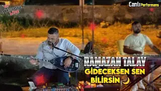 Ramazan Talay Gideceksen Sen Bilirsin 2023