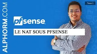 NAT et Port Forwarding sous pfSense - Tuto vidéo