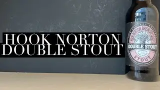 Hook Norton Double Stout Review , Hook Norton Brewery , British Stout Review