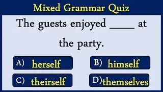 Mixed English Grammar Quiz 5: CAN YOU SCORE 10/10?