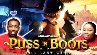 **PUSS IN BOOTS: THE LAST WISH** (2022) FIRST TIME WATCHING!!! Movie Reaction & Review!!!