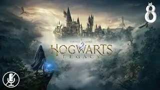 ХОГВАРТС НАСЛЕДИЕ ПРОХОЖДЕНИЕ  ➤ Часть 8➤ Hogwarts Legacy Без комментариев ➤ Вселенная Гарри Поттера