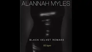 Alannah Myles Black Velvet Remake 2021 (85bpm) Wild Horse Dedication