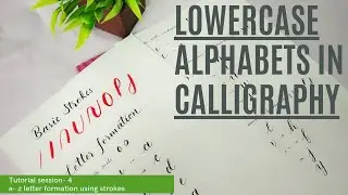 Lowercase alphabets in calligraphy- a-z/ tutorial- 4