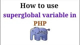 how to use superglobal variables in php || priyog educational || in hindi