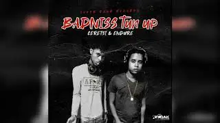 Endure, Ceretsi - Badniss Tun Up (audio)