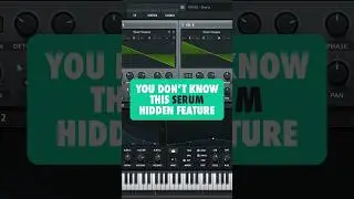 I BET YOU DON'T KNOW THIS XFER SERUM SYNTH HIDDEN SOUND DESIGN FEATURE