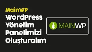 MainWP Panelimizi Kuruyoruz