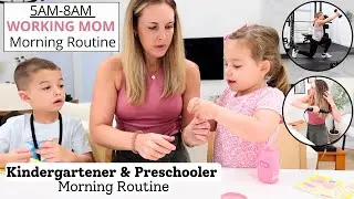 5AM-8AM Working Mom, Preschooler & Kindergartener Morning Routine | Working Mom Morning Routine 2024