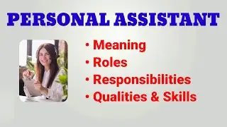 Personal Assistant Job Description | Personal Assistant Roles and Responsibilities| Qualities Skills