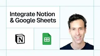 How to integrate Notion and Google Sheets with 2-way sync (2025)