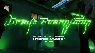 HYBRID MUSIC ®︎/ RØØ / RAI / 2M / Luka Sicksoldier / Break Everything(Dir.SENCH1)Prod.329