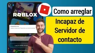 Solución: Roblox  No se puede conectar el servidor  verifique el error de conexión a Internet