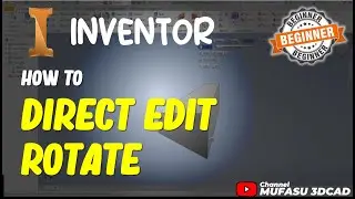 Inventor How To Direct Edit Rotate