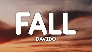 Davido - Fall (Letra/Lyrics)