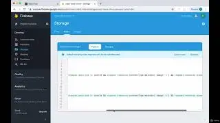 Write Firebase Storage Rules for Media Files -  Securing our App with Firebase Rules