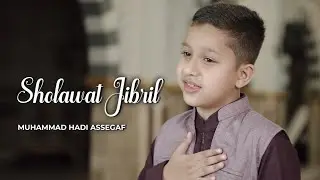 Muhammad Hadi Assegaf - Shollallahu ala Muhammad (Sholawat Jibril)
