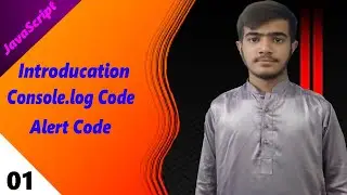 What is Console.log and Alert Code in JS | JavaScript Lecture-1 For Beginners | Zabiullah Technical