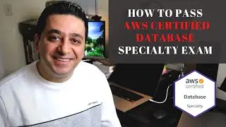 How To Pass AWS Certified Database Specialty Exam