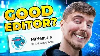 Does good editing make you a good YouTuber?