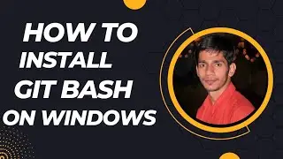 How to install Git Bash on Windows |Git Bash Install