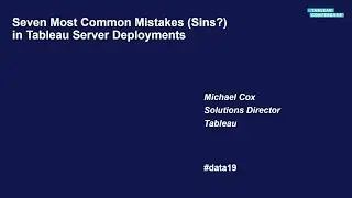 Seven Most Common Mistakes in Tableau Server Deployments