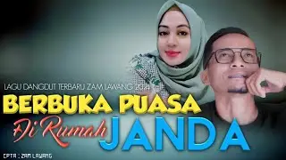 Lagu Kasidah dangdut Terbaru, Berbuka Puasa Di Rumah Janda, Zam Lawang, ( OFFICIAL MUSIC VIDEO )