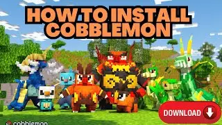 How to Install Cobblemon in Minecraft 2024