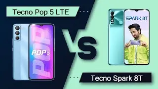 Tecno Pop 5 LTE Vs Tecno Spark 8T - Full Comparison [Full Specifications]