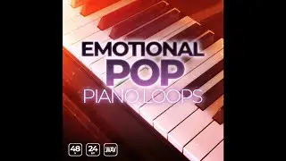 Emotional Pop Piano Loops & Midi (Demo)