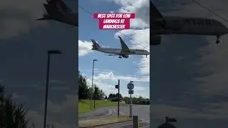 THE BEST SPOT FOR LOW LANDINGS AT MANCHESTER AIRPORT😱✈️