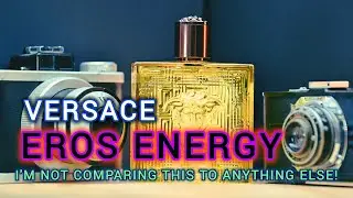 Reviewing Versace Eros Energy - Not Comparing To Other Fragrances