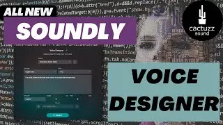 VOICE DESIGNER - New SOUNDLY Feature Is Amazing!
