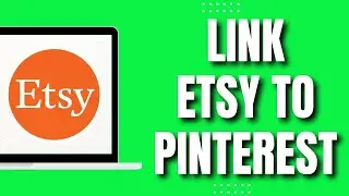 How To link Your Etsy Shop To Pinterest (Quick 2023)