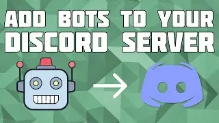 How to Add a Bot to Your Discord Server in 2020/2021!