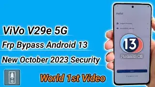 ViVo V29, V29e 5G Frp Bypass Android 13 | Vivo New October latest security Frp Bypass Without Pc