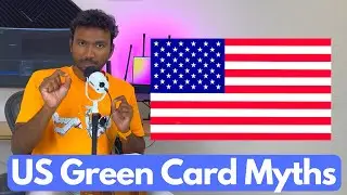 🇺🇸 Breaking the Myths around USA Green Card