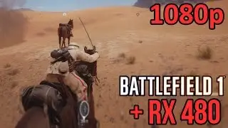 Battlefield 1 | AMD RX 480 | FRAME RATE | MAXED OUT (1080p)