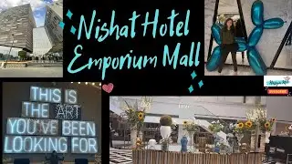 Nishat Hotel - Emporium Mall Lahore