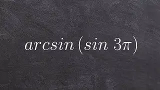 Evaluating for the composition of sine and inverse sine