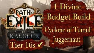 1 Divine Budget Build - Cyclone of Tumult Juggernaut (Detailed Steps)Path of Exile PoE Settlers 3.25