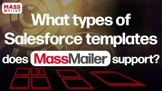 What types of Salesforce templates does MassMailer support? | MassMailer