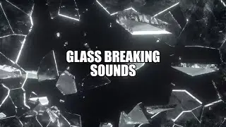 glass breaking sound effects || glass break sound effects || broken glass sound effects